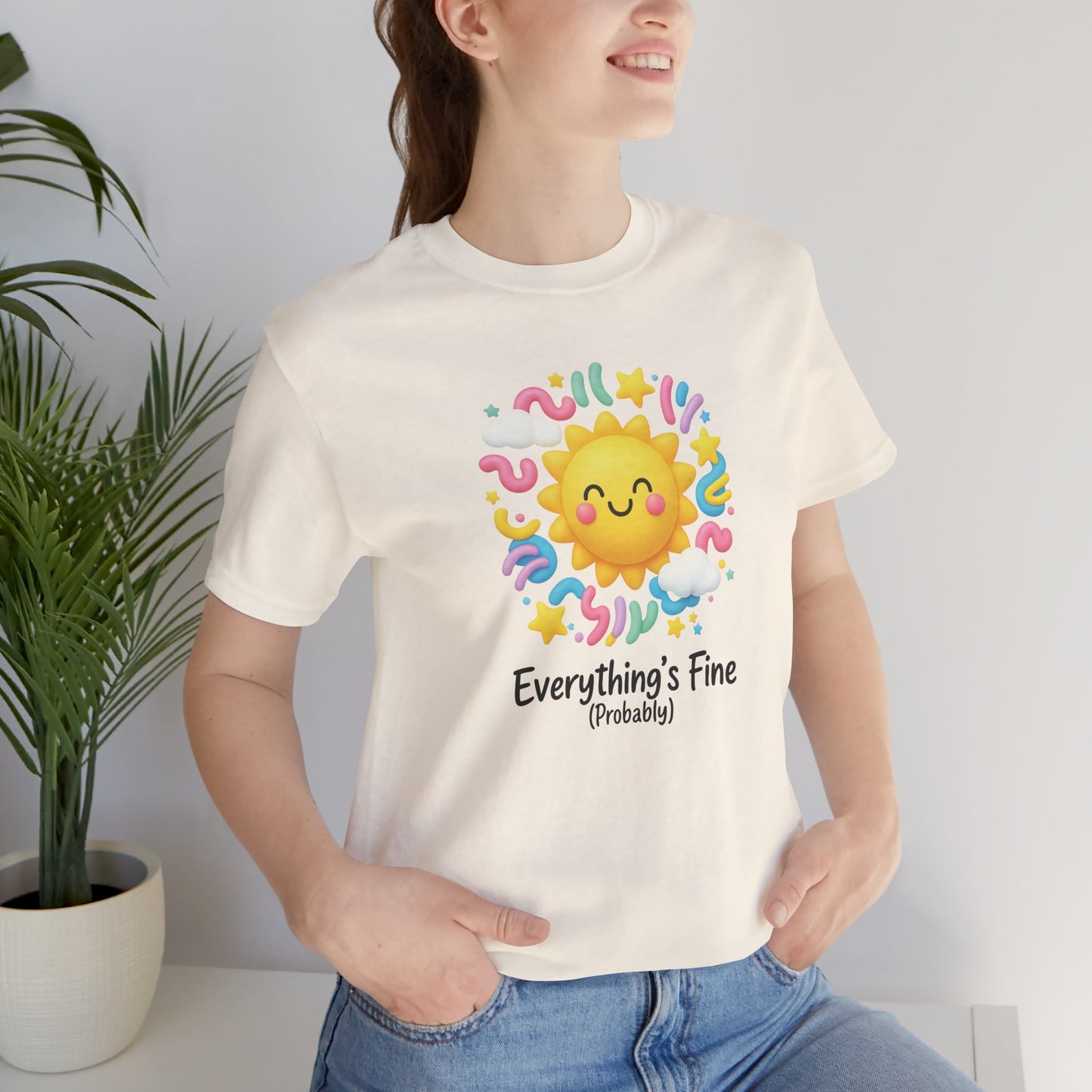 Sun Graphic Unisex Tee - 'Everything's Fine (Probably)'